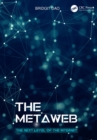 The Metaweb : The Next Level of the Internet - eBook