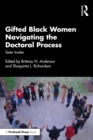 Gifted Black Women Navigating the Doctoral Process : Sister Insider - eBook