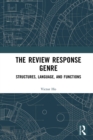 The Review Response Genre : Structures, Language, and Functions - eBook