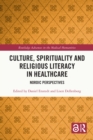 Culture, Spirituality and Religious Literacy in Healthcare : Nordic Perspectives - eBook