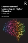 Learner-centred Leadership in Higher Education : A Practical Guide - eBook
