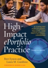 High-Impact ePortfolio Practice : A Catalyst for Student, Faculty, and Institutional Learning - eBook