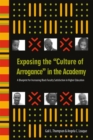 Exposing the "Culture of Arrogance" in the Academy : A Blueprint for Increasing Black Faculty Satisfaction in Higher Education - eBook