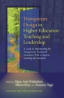 Transparent Design in Higher Education Teaching and Leadership : A Guide to Implementing the Transparency Framework Institution-Wide to Improve Learning and Retention - eBook