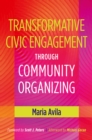Transformative Civic Engagement Through Community Organizing - eBook