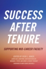 Success After Tenure : Supporting Mid-Career Faculty - eBook
