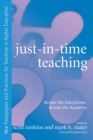 Just in Time Teaching : Across the Disciplines, and Across the Academy - eBook