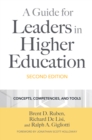 A Guide for Leaders in Higher Education : Concepts, Competencies, and Tools - eBook