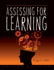 Assessing for Learning : Building a Sustainable Commitment Across the Institution - eBook