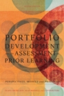 Portfolio Development and the Assessment of Prior Learning : Perspectives, Models and Practices - eBook