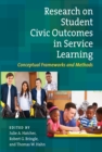 Research on Student Civic Outcomes in Service Learning : Conceptual Frameworks and Methods - eBook
