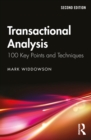 Transactional Analysis : 100 Key Points and Techniques - eBook