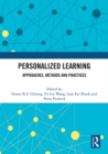 Personalized Learning : Approaches, Methods and Practices - eBook