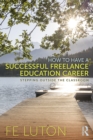 How to Have a Successful Freelance Education Career : Stepping Outside the Classroom - eBook