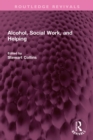 Alcohol, Social Work, and Helping - eBook