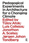 Pedagogical Experiments in Architecture for a Changing Climate - eBook