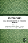 Weaving Tales : Anglo-Iberian Encounters on Literatures in English - eBook