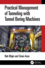 Practical Management of Tunneling with Tunnel Boring Machines - eBook