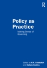 Policy as Practice : Making Sense of Governing - eBook