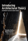Introducing Architectural Theory : Expanding the Disciplinary Debate - eBook