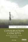 Conservation Concepts : Rethinking Human-Nature Relationships - eBook