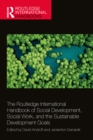 The Routledge International Handbook of Social Development, Social Work, and the Sustainable Development Goals - eBook