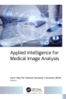 Applied Intelligence for Medical Image Analysis - eBook