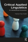 Critical Applied Linguistics : An Intersectional Introduction - eBook