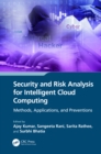 Security and Risk Analysis for Intelligent Cloud Computing : Methods, Applications, and Preventions - eBook