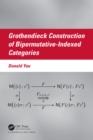 Grothendieck Construction of Bipermutative-Indexed Categories - eBook