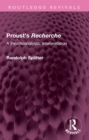 Proust's Recherche : A Psychoanalytic Interpretation - eBook