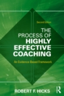 The Process of Highly Effective Coaching : An Evidence-Based Framework - eBook