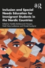 Inclusion and Special Needs Education for Immigrant Students in the Nordic Countries - eBook