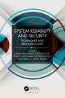 System Reliability and Security : Techniques and Methodologies - eBook