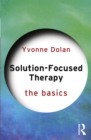 Solution-Focused Therapy : The Basics - eBook