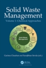 Solid Waste Management : Chemical Approaches, Volume 1 - eBook