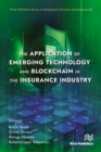 The Application of Emerging Technology and Blockchain in the Insurance Industry - eBook