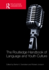 The Routledge Handbook of Language and Youth Culture - eBook