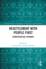 Resettlement with People First : Counterfactual Pathways - eBook