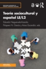 Teoria sociocultural y espanol LE/L2 - eBook
