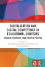 Digitalization and Digital Competence in Educational Contexts : A Nordic Perspective from Policy to Practice - eBook