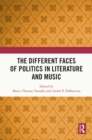 The Different Faces of Politics in Literature and Music - eBook