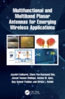 Multifunctional and Multiband Planar Antennas for Emerging Wireless Applications - eBook