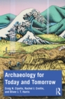 Archaeology for Today and Tomorrow - eBook