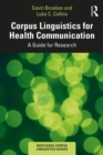 Corpus Linguistics for Health Communication : A Guide for Research - eBook