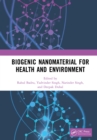 Biogenic Nanomaterial for Health and Environment - eBook