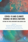 COVID-19 and Climate Change in BRICS Nations : Beyond the Paris Agreement and Agenda 2030 - eBook
