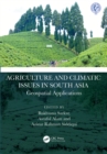 Agriculture and Climatic Issues in South Asia : Geospatial Applications - eBook