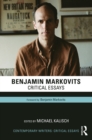 Benjamin Markovits : Critical Essays - eBook