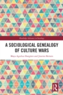 A Sociological Genealogy of Culture Wars - eBook